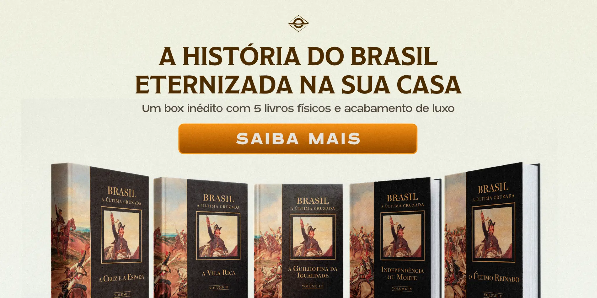 Brasil: A Última Cruzada chega à sua estante