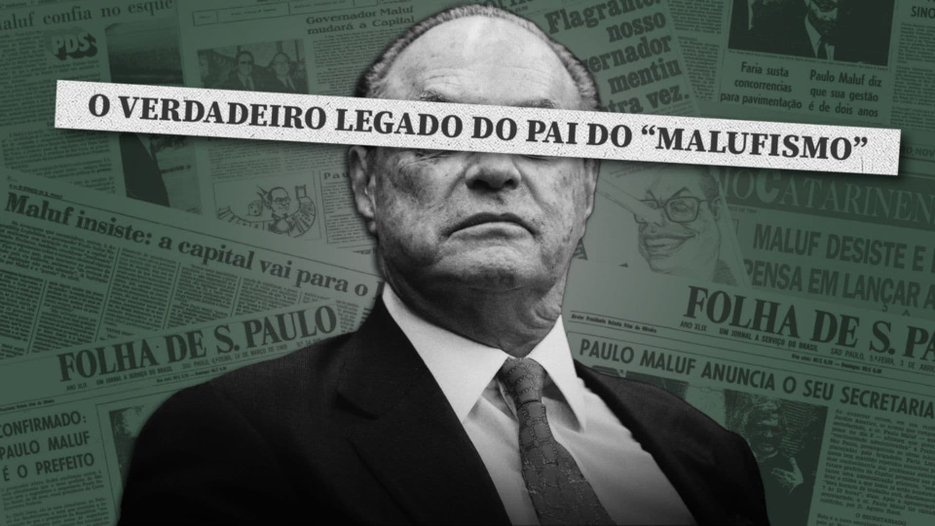 Face Oculta do Paulo Maluf.
