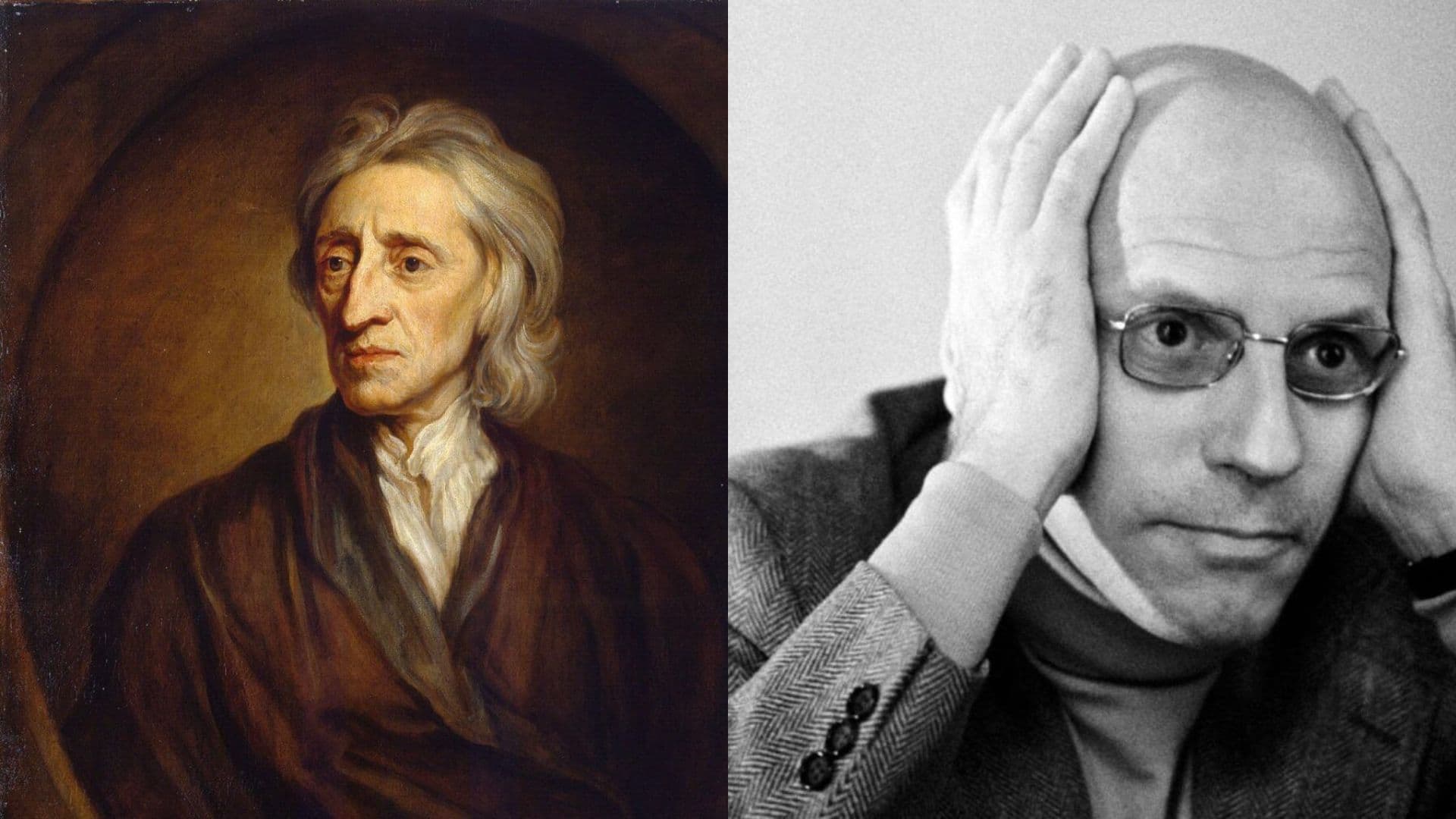 À esquerda John Locke, a direita Michel Foucault